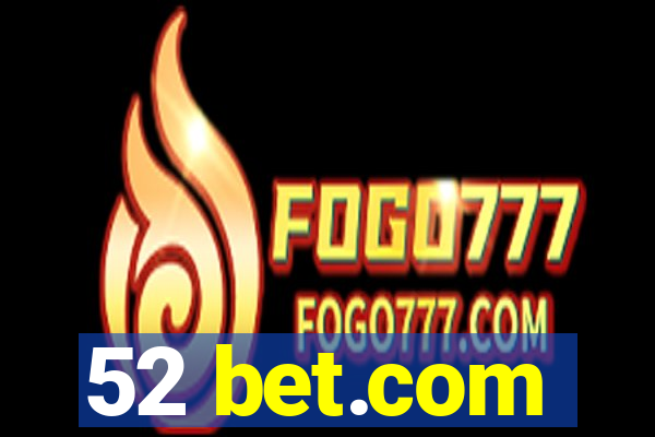 52 bet.com